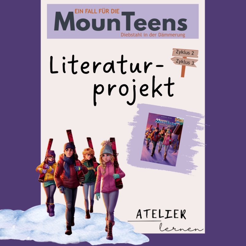 Literaturprojekt MounTeens - Diebstahl in der Dämmerung (Band 6)